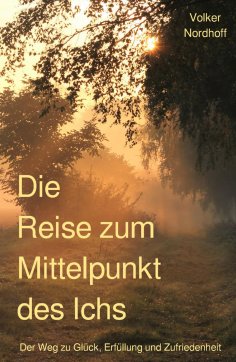 ebook: Die Reise zum Mittelpunkt des Ichs
