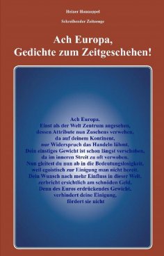 ebook: Ach Europa,Gedichte zum Zeitgeschehen!