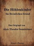 eBook: Die Höhlenkinder Im Heimlichen Grund