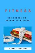 eBook: Fitness - Der Führer um gesund zu bleiben