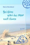 eBook: Bei Ebbe geht das Meer nach Hause