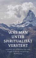 eBook: Was man unter Spiritualität versteht