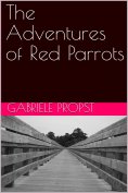 eBook: The Adventures of Red Parrots
