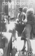 eBook: E. E. Kisch – Der Mädchenhirt