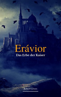 ebook: Erávior - Das Erbe der Kaiser -