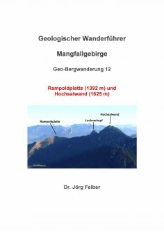 eBook: Geo-Bergwanderung 12 Rampoldplatte (1392 m) und Hochsalwand (1625 m)