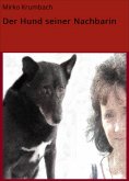 eBook: Der Hund seiner Nachbarin