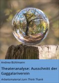 ebook: Theateranalyse: Ausschnitt der Gaggalariverein