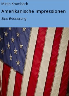 eBook: Amerikanische Impressionen