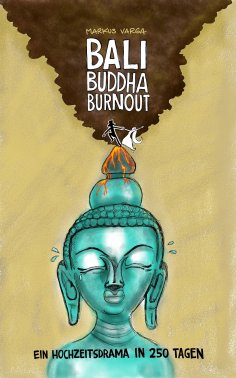 ebook: Bali Buddha Burnout
