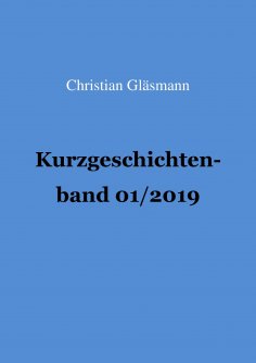eBook: Kurzgeschichtenband 1/2019