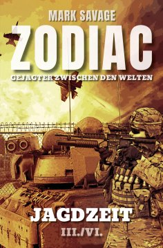 eBook: Zodiac-Gejagter zwischen den Welten III: Jagdzeit