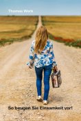 ebook: So beugen Sie Einsamkeit vor!