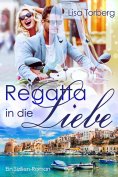 eBook: Regatta in die Liebe: Ein Sizilien-Roman