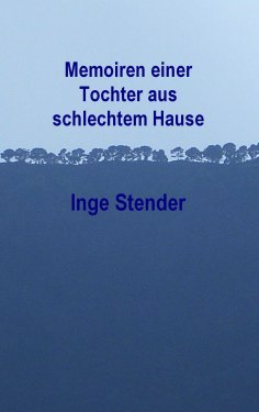 ebook: Memoiren einer Tochter aus schlechtem Hause