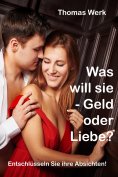 eBook: Was will sie - Geld oder Liebe