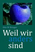 ebook: Weil wir anders sind