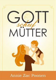 eBook: Gott schuf Mütter