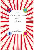 eBook: Das Törtchen-Team wird flügge!