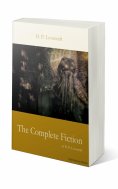 ebook: The Complete Fiction of H. P. Lovecraft