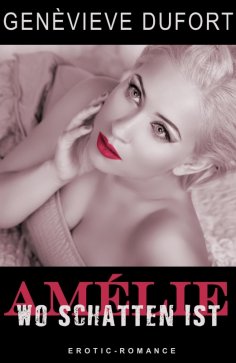 eBook: Amélie - Wo Schatten ist