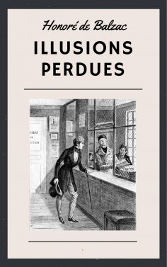 eBook: Honoré de Balzac: Illusions perdues