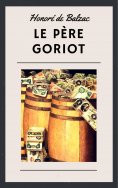 ebook: Honoré de Balzac: Le Père Goriot