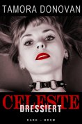 eBook: Celeste - Dressiert