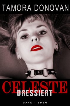 ebook: Celeste - Dressiert