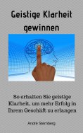 ebook: Geistige Klarheit gewinnen