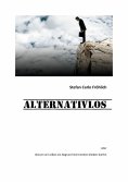 ebook: ALTERNATIVLOS - warum wir selbst am Abgrund nicht stehen bleiben dürfen