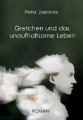 eBook: Gretchen und das unaufhaltsame Leben