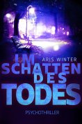 eBook: Im Schatten des Todes