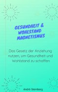 eBook: Gesundheit & Wohlstand Magnetismus