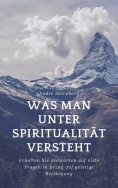 ebook: Was man unter Spiritualität versteht