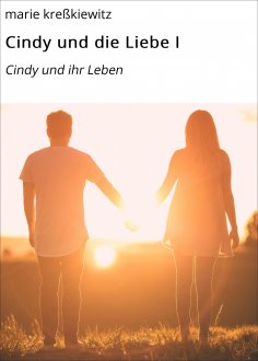 eBook: Cindy und die Liebe I