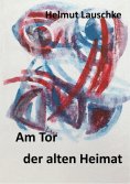 eBook: Am Tor der alten Heimat