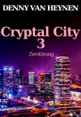 eBook: Cryptal City 3