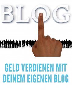 eBook: Geld verdienen mit deinem eigenen Blog