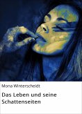 ebook: Das Leben und seine Schattenseiten