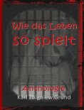 eBook: Wie das Leben so spielt