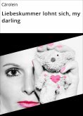 ebook: Liebeskummer lohnt sich, my darling