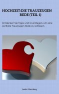 ebook: Hochzeit:Die Trauzeugen Rede (Teil 1)