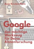 eBook: Google - das mächtige Werkzeug für Deine Ahnenforschung