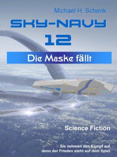 eBook: Sky-Navy 12 - Die Maske fällt