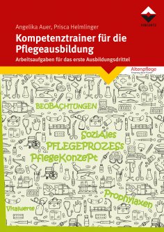 ebook: Kompetenztrainer für die Pflegeausbildung