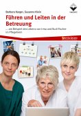 eBook: Führen und Leiten in der Betreuung