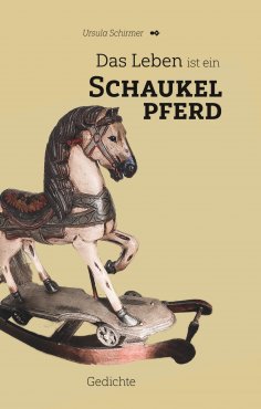 eBook: Das Leben ist ein Schaukelpferd