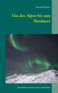 eBook: Von den Alpen bis zum Nordmeer