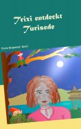 eBook: Trixi entdeckt Turisede